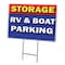 Signmission Storage Rv & Boat Parki Yard & Stake outdoor plastic coroplast window, 1216 Storage Rv & Boat Parki C-1216 Storage Rv & Boat Parki - alternate 1